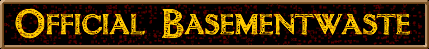 Official Basementwaste